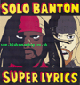 12" Super Lyrics/Full Of Lyrics SOLO BANTON